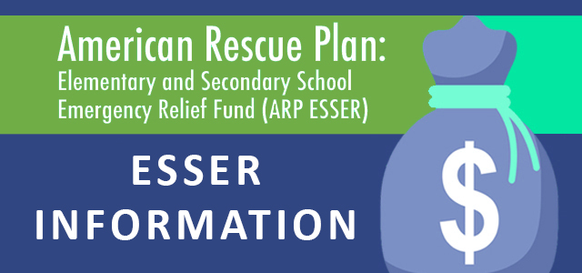  ESSER Information